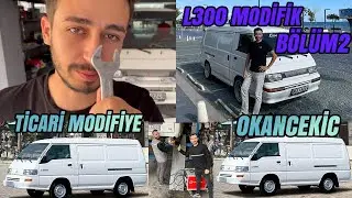 L300 Modifiye Part 2 | Matkaps - Okan Çekiç