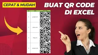 Cara Buat QR Code di Excel - Tutorial Lengkap & Mudah