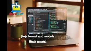 12  Jinja format and models | Hindi Tutorial