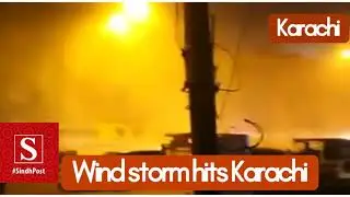 Karachi Wind Storm today