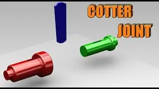 Cotter Joint Assembly (3-D Anmiation) | Aman Dattani