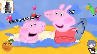 Edite un DOS caps de PEPPA PIG pq hace calor 💥🤑