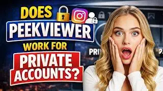 Does Peekviewer Work for Private Accounts? (Honest Answer 2026)