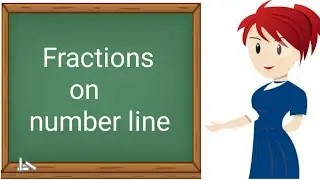 Fractions on Number Line For Grade 4 and Grade 5 | Fractions in Hindi | Fractions For Kids