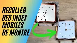 Réparer une montre qui a des index décollés - cluse tétragone