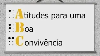 Atitudes para uma Boa Convivência - entre pessoas com e sem deficiência visual