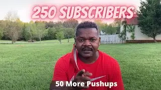 250 Subscribers!