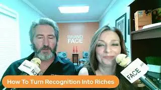 How Your Brand Turns Recognition Into Riches