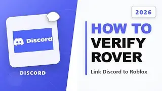 How to Verify Rover for Roblox (link Discord to Roblox) (Full 2026 Guide)
