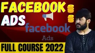 Facebook Ads Course 2022 | Facebook Ads Course For Beginners | Facebook Ads Tutorial | HMA Tech