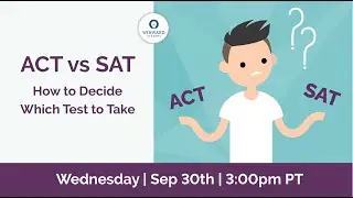 ACT vs SAT - Similarities, Differences, and Tips to Prepare
