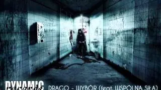 Drago - Wybór (feat. Wspólna Siła)