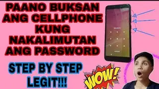 PAANO BUKSAN ANG CELLPHONE KUNG NAKALIMUTAN ANG PASSWORD/ PAANO TANGGALIN ANG  NAKALIMUTANG PASSWORD