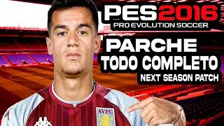 PES 2016 A PES 2022 PARCHE TODO COMPLETO Y MEGA OPTION FILE NEXT SEASON PATCH AND ALBERREY!😍