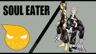 Soul Eater: The Underrated Shonen | Blind Analysis