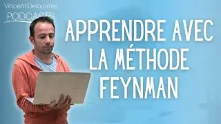 APPRENDRE avec la méthode FEYNMAN