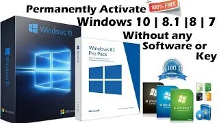Permanently Activate Windows 10/8/8.1/7 All Version without Software or key | 100% Legal latest 2018