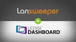 Lansweeper and License Dashboard Integration