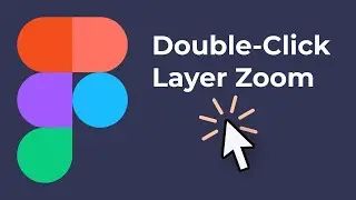 Figma Double Click Layer Zoom