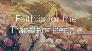 東方 Piano Arrangement - Faith is for the Transient People