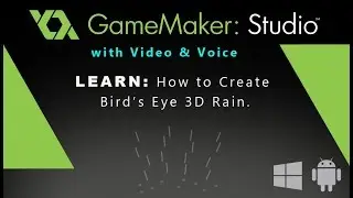 Game Maker Studio: How to Create Birds Eye 3D Rain.