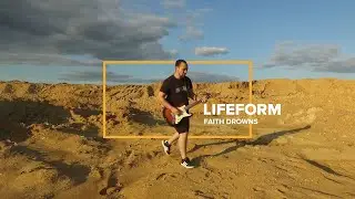 Lifeform — Faith Drowns