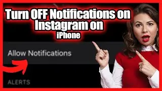 How to turn off notifications on Instagram on iPhone