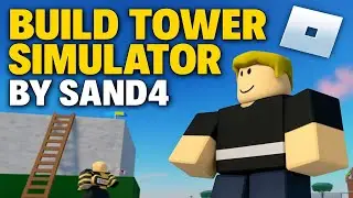 Build Tower Simulator By SAND4 | Roblox | Gameplay, No Commentary, Android