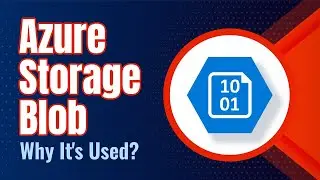 What is Azure Storage Blob || Azure Blob Storage Tutorial