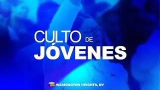 Culto de Jóvenes - Jueves 26 de Diciembre, 2024