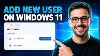 The EASIEST way to Add a New User Account on Windows 11