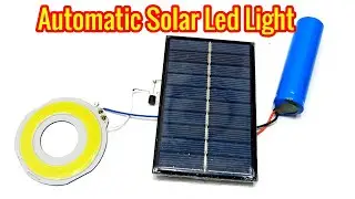 How To Make Automatic ON/OFF, Solar Street Lamp, Circuit, With, Battery, Charging, At Home