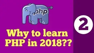 2-Why To Learn PHP in 2018 | Php tutorial in Hindi