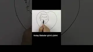 Kolay Babalar günü resmi çizim 