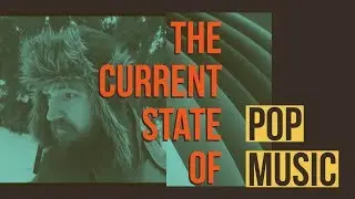 What is the Current State of Pop Music? | 