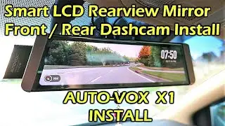 AUTO-VOX X1 Fullscreen LCD Rearview Mirror Dashcam INSTALL