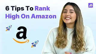 Amazon SEO Optimization | 6 Tactics to Rank First on Amazon