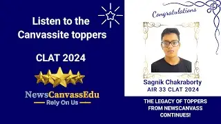 CLAT 2024 Topper - Listen To What CLAT Topper Sagnik  (AIR-33) has To Say About his Journey