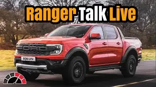 Ford Ranger Talk Live - Its time to see the next generation Ranger and Raptor