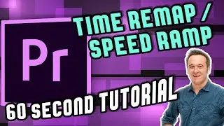 Time Remap (SPEED RAMP) in Premiere Pro CC 2018 in 60 Seconds