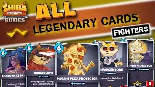 Shiba Eternity LEGENDARY FIGHTERS All Cards slideshow HD