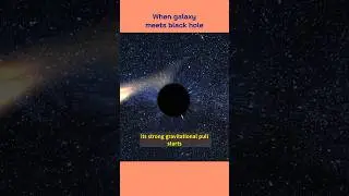 What happens when black hole meets galaxy? 🤯 #fact #facts #short #shorts #space