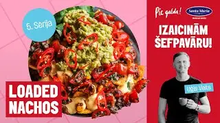 LOADED NACHOS| Izaicinām šefpavāru! | 5.sērija
