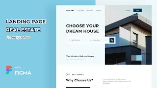 UI DESIGN LANDING PAGE REAL ESTATE WITH FIGMA - SPEED ART UI DESIGN WEB