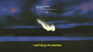 Post Malone - Chemical (Lofi Remix)