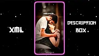 APNA BANA LE 💖🥵 || NEW XML FILE 🦋🎟️ || NEW XML TREND 💞🔥 || @azizediting7364 #xml #xml_file