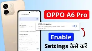 ​How to Turn On/Off USB Debugging in OPPO A6 Pro 5G | OPPO A6 Pro Developer Options Settings