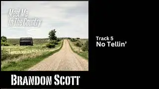 Brandon Scott - No Tellin' (Official Audio)