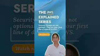 Security Groups are not optional. They are your first line of defense in AWS |  | AWS Explained