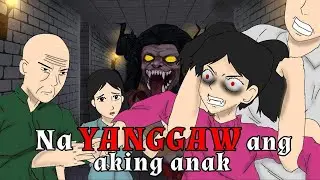 NA YANGGAW ANG AKING ANAK| Animated Aswang Story| Tagalog Animation
